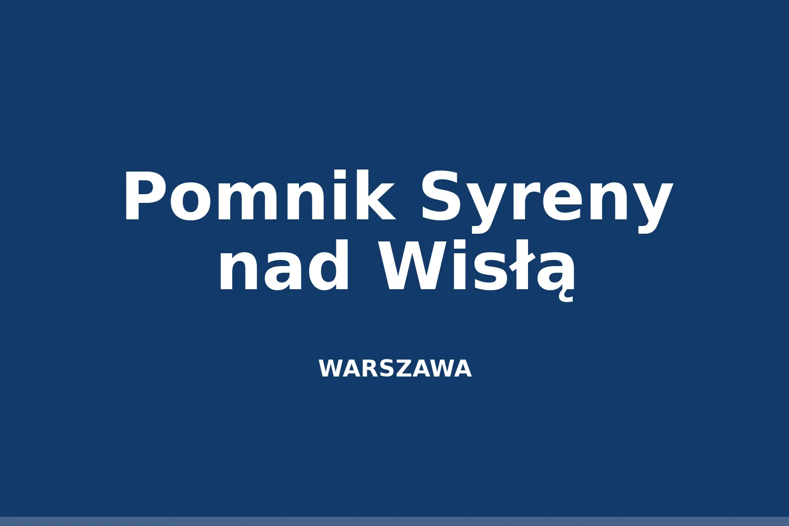 Pomnik Syreny nad Wisłą