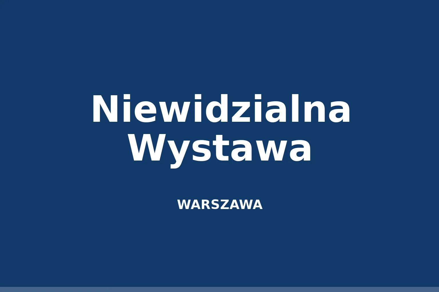Niewidzialna Wystawa