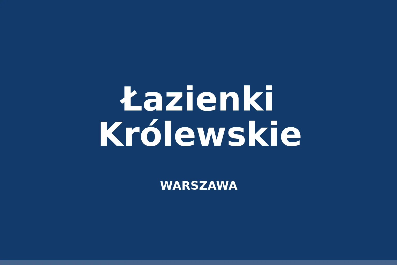 Łazienki Królewskie