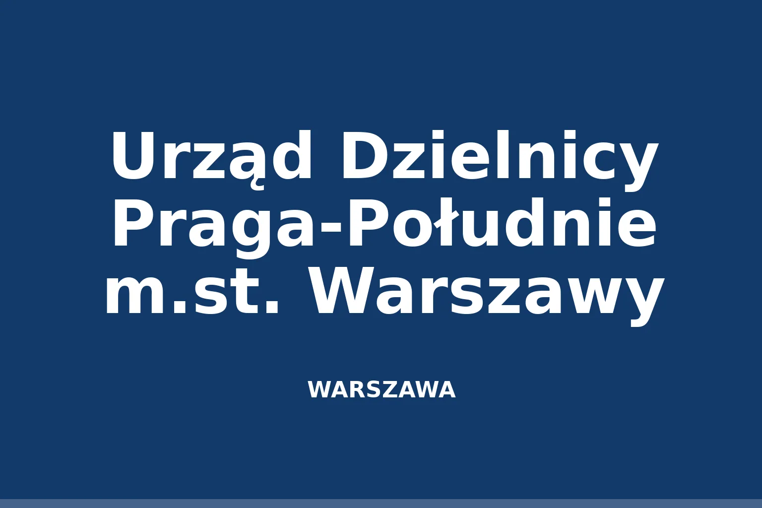 Urząd Dzielnicy Praga-Południe m.st. Warszawy