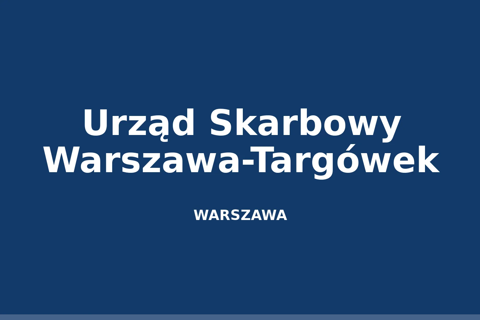 Urząd Skarbowy Warszawa-Targówek