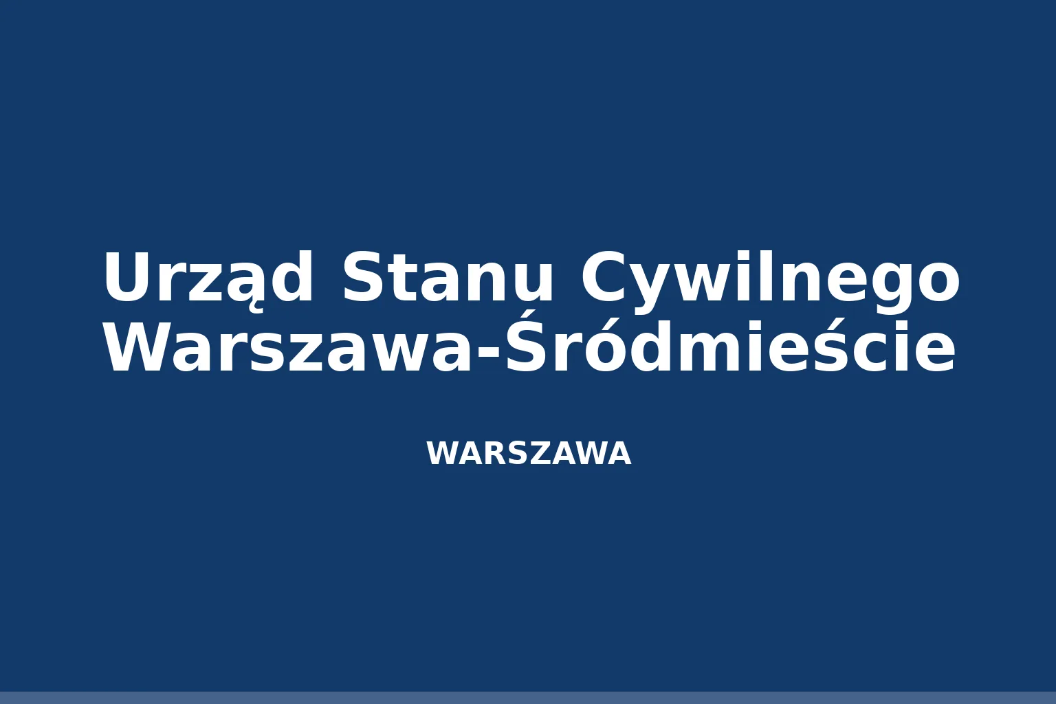 Urząd Stanu Cywilnego Warszawa-Śródmieście